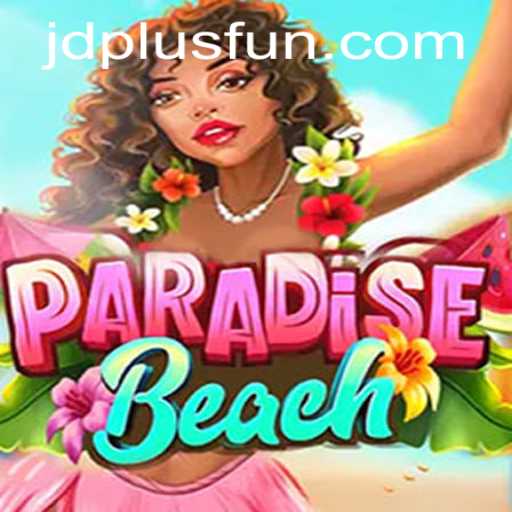 Exploring ParadiseBeach: An Immersive Gaming Experience with JDPLUS CLUB