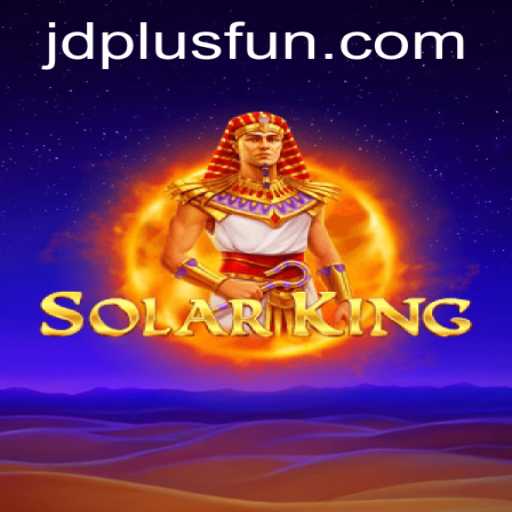 Exploring SolarKing: The Ultimate Strategy Game for JDPLUS CLUB Members