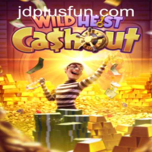 Unveiling WildHeistCashout: The Thrilling Casino Game by JDPLUS CLUB